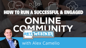 How To Run a Successful & Engaged Online Community RETI Event Youtube Thumbnail 2025